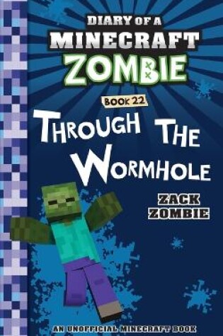 Cover of Diary of a Minecraft Zombie Book 22