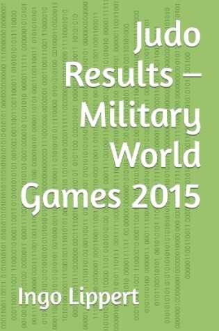 Cover of Judo Results - Military World Games 2015