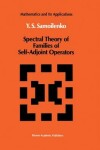 Book cover for Spectral Theory of Families of Self-Adjoint Operators