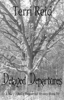 Cover of Delayed Departures - A Mary O'Reilly Paranormal Mystery (Book 18)