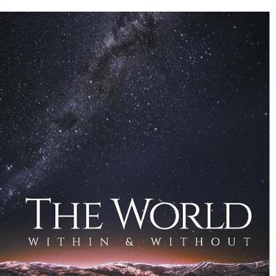 Book cover for The World Within & Without