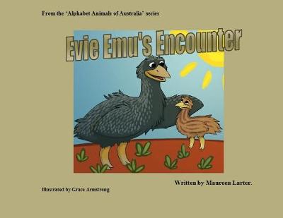 Book cover for Evie Emu's Encounter