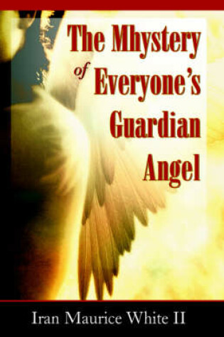 Cover of The Mhystery of Everyone's Guardian Angel