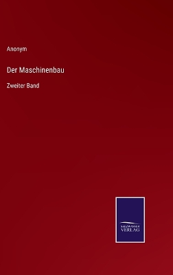 Book cover for Der Maschinenbau