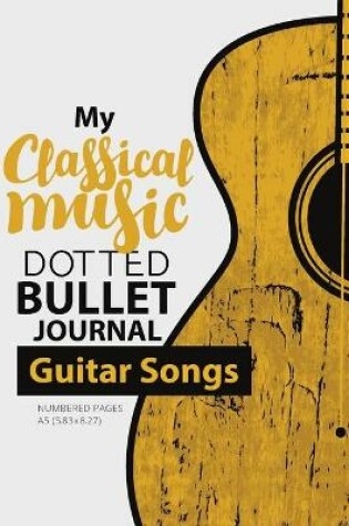 Cover of Dotted Bullet Journal - My Classical Music