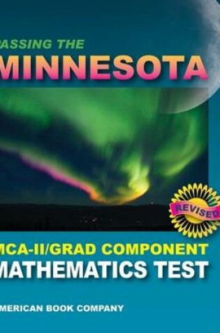 Cover of Passing the Minnesota MCA-II/Grad Component Mathematics Test