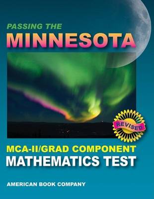 Book cover for Passing the Minnesota MCA-II/Grad Component Mathematics Test