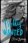 Book cover for Pretty Wanted