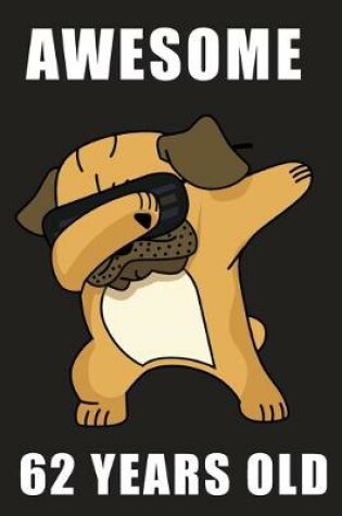 Cover of Awesome 62 Years Old Dabbing Pug