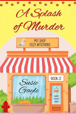 Book cover for A Splash of Murder