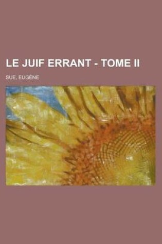 Cover of Le Juif Errant - Tome II