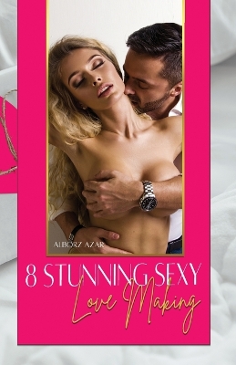 Book cover for 8 Stunning Sexy Lovemaking
