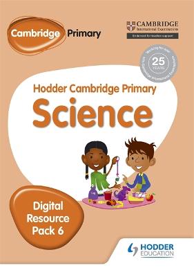 Book cover for Hodder Cambridge Primary Science CD-ROM Digital Resource Pack 6