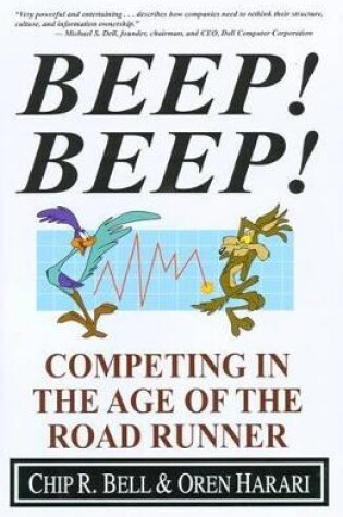 Cover of Beep! Beep!: Competing in the Age of the Road Runner