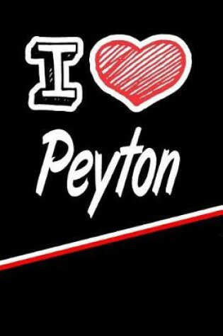 Cover of I Love Peyton