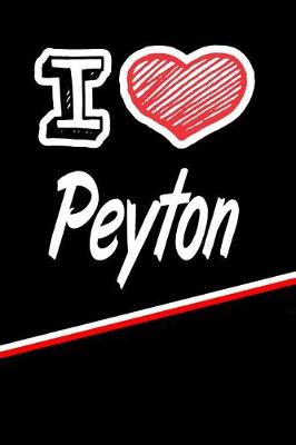 Book cover for I Love Peyton