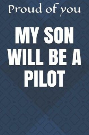 Cover of My Son Will Be a Pilot