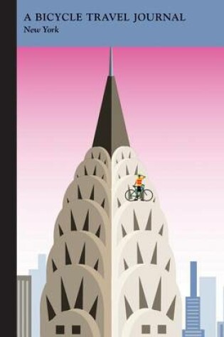 Cover of Chrysler Building, New York: A Bicycle Travel Journal