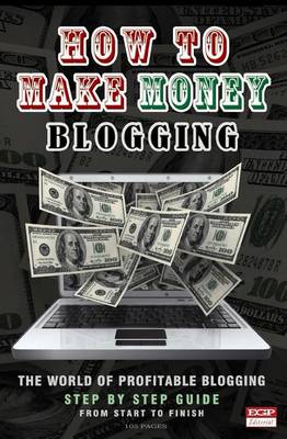 Book cover for How To Make Money Blogging