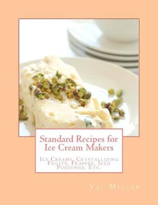 Book cover for Standard Recipes for Ice Cream Makers