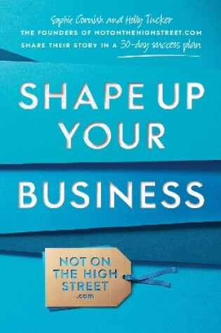 Cover of Shape Up Your Business