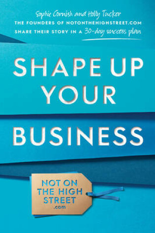 Cover of Shape Up Your Business
