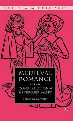 Book cover for Medieval Romance and the Construction of Heterosexuality