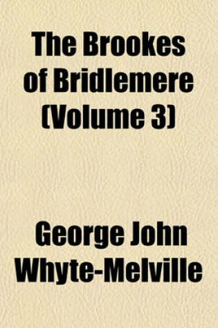 Cover of The Brookes of Bridlemere (Volume 3)