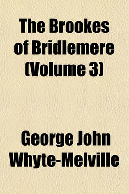 Book cover for The Brookes of Bridlemere (Volume 3)