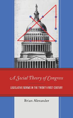 Book cover for A Social Theory of Congress