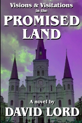 Book cover for Visions & Visitations in the Promised Land