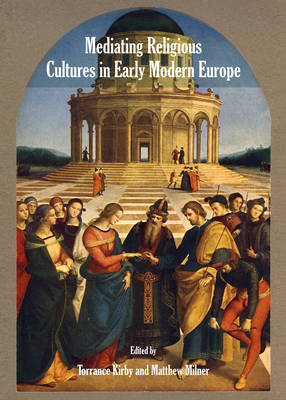 Cover of Mediating Religious Cultures in Early Modern Europe