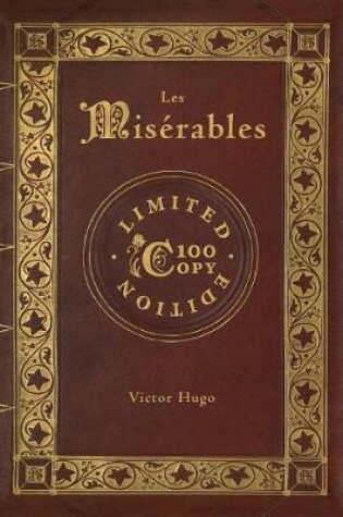 Cover of Les Miserables (100 Copy Limited Edition)