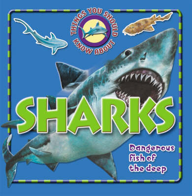 Book cover for 10 Things You Should Know About Sharks