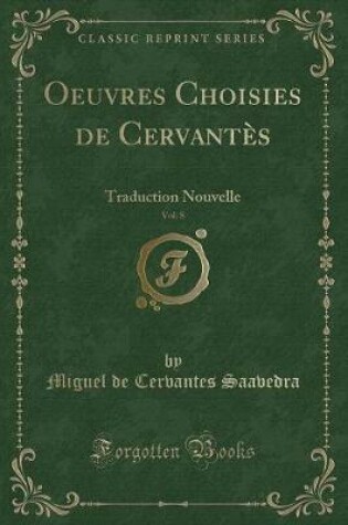 Cover of Oeuvres Choisies de Cervantès, Vol. 8