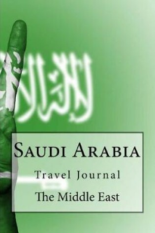 Cover of Saudi Arabia Travel Journal