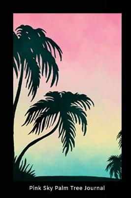 Book cover for Pink Sky Palm Tree Journal