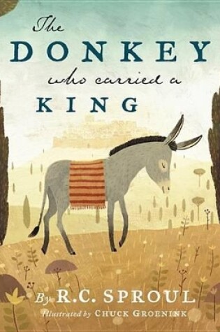 Cover of Donkey Who Carried A King, The