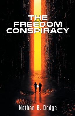 Book cover for The Freedom Conspiracy