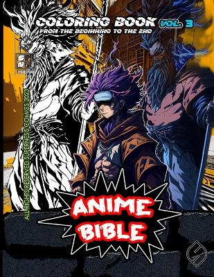 Book cover for Anime Bible From The Beginning To The End Vol. 3
