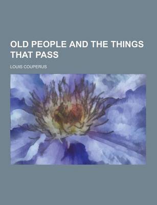 Book cover for Old People and the Things That Pass