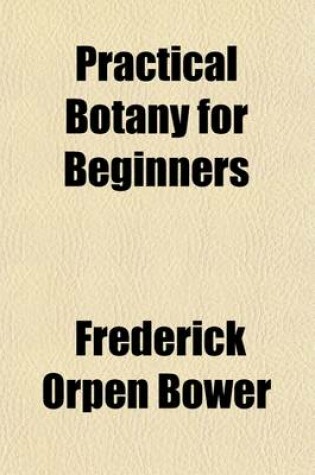 Cover of Practical Botany for Beginners
