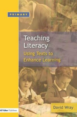 Cover of Teaching and Learning Literacy: Reading and Writing Texts for a Purpose