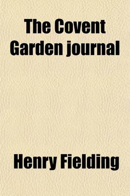 Book cover for The Covent Garden Journal (Volume 1)