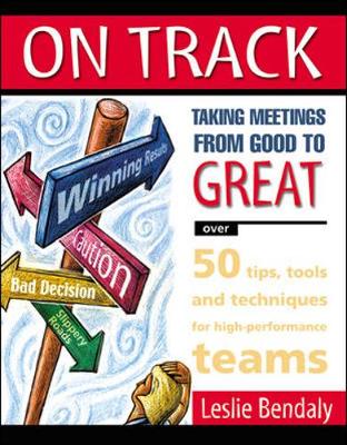 Book cover for ON TRACK: Taking Meetings From Good to Great