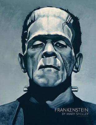 Book cover for Frankenstein by Mary Shelley (Illustrated)