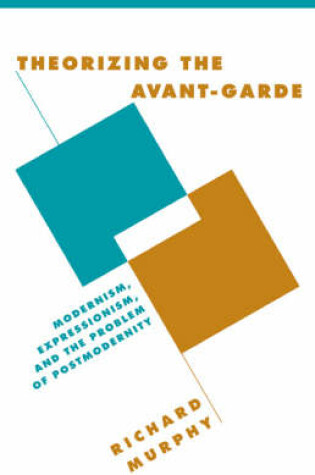 Cover of Theorizing the Avant-Garde