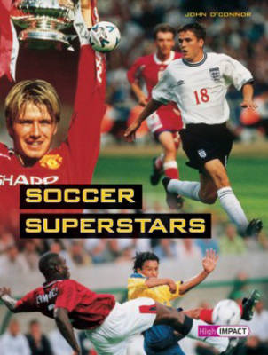 Book cover for High Impact Set B Non-Fiction: Soccer Superstars