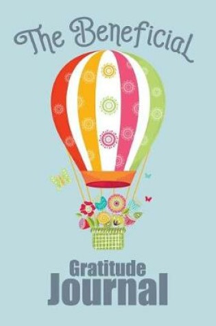 Cover of Beneficial Gratitude Journal