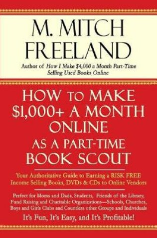 Cover of How to Make $1,000+ a Month Online as a Part-Time Book Scout